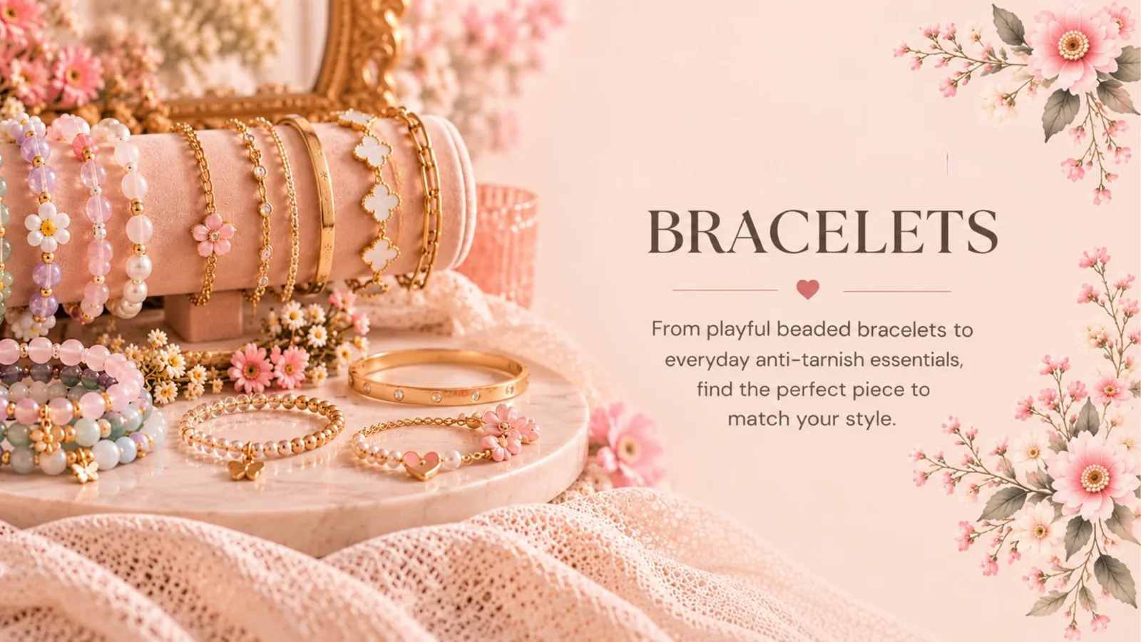 Bracelets: Find the perfect piece to match your style